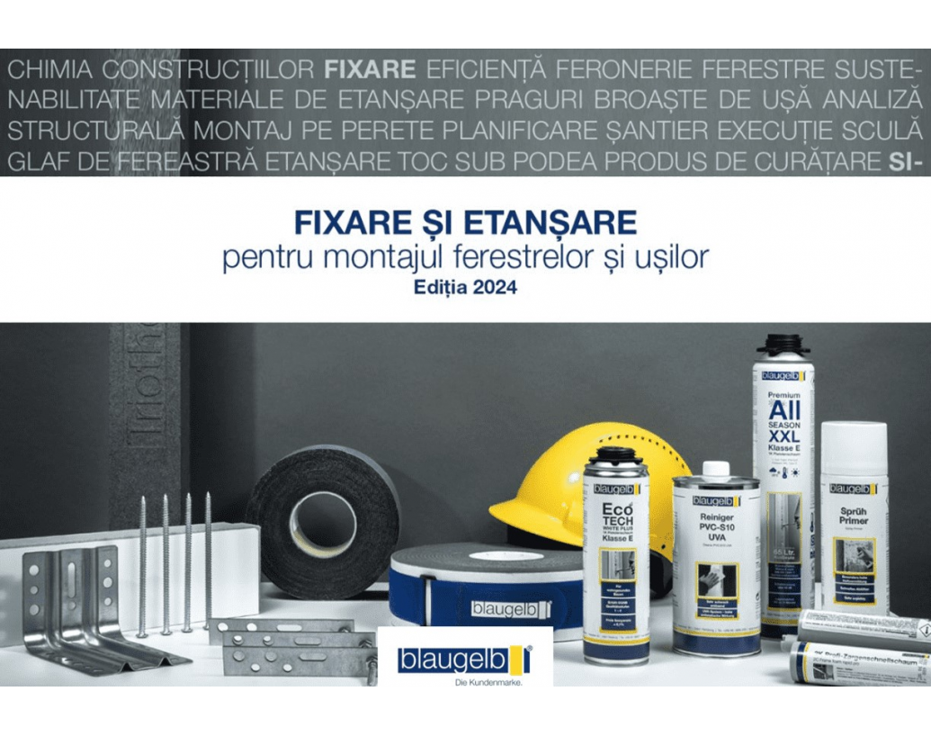 Descarca si consulta noul catalog blaugelb FIXARE SI ETANSARE pentru montajul ferestrelor si usilor - editia 2024